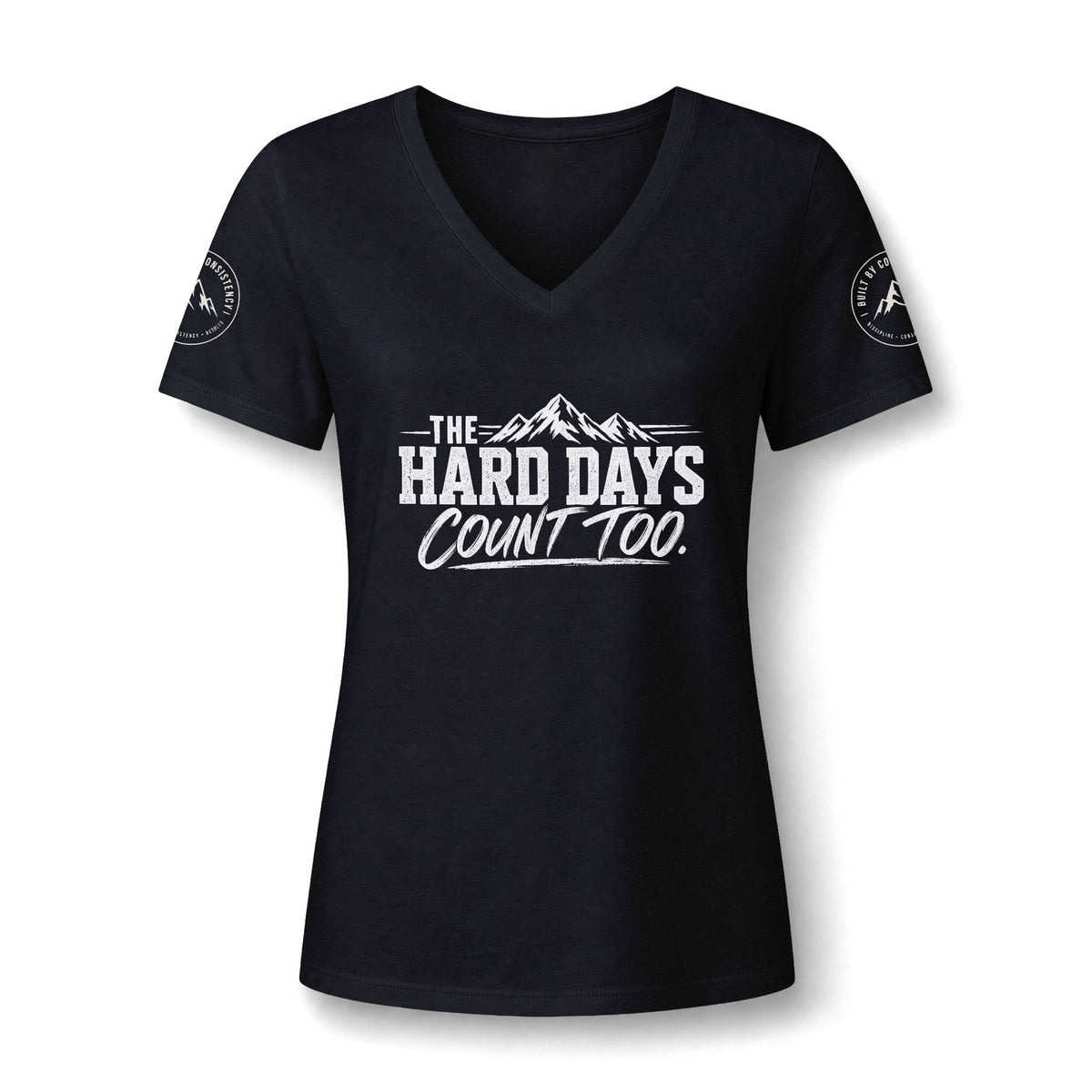 The Hard Days Count Too V-Neck Tee — Women's Inspirational Mountain Graphic Shirt