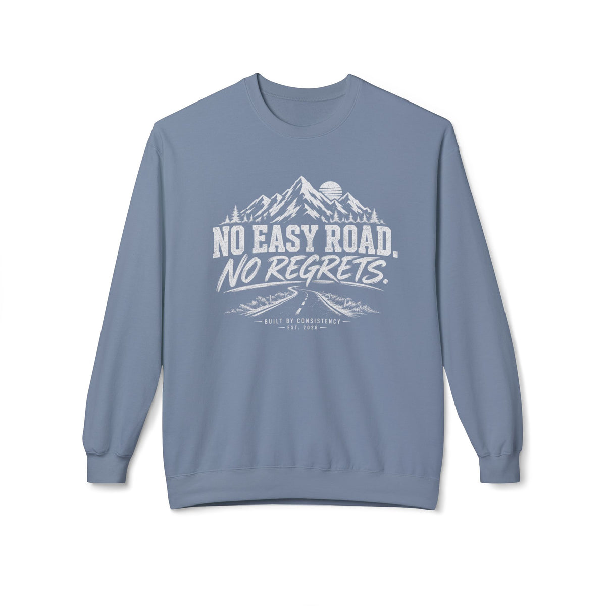 No Easy Road, No Regrets Crewneck Sweatshirt — Mountain Adventure Graphic
