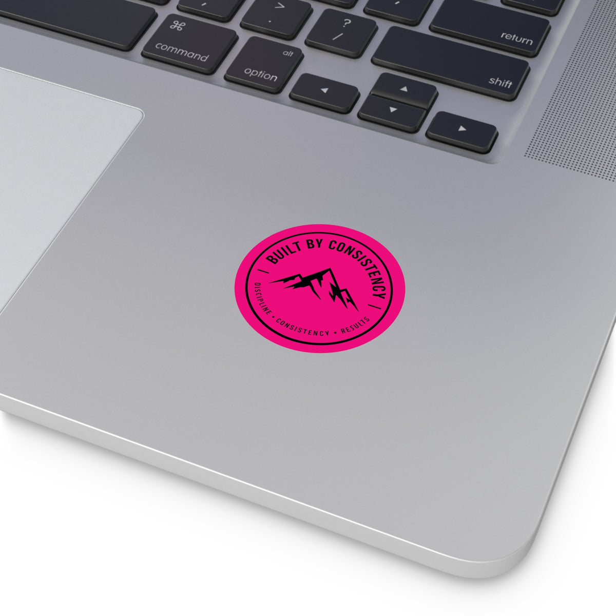 Built By Consistency Round Sticker — Motivational Mountain Vinyl Sticker (Discipline • Consistency • Results)