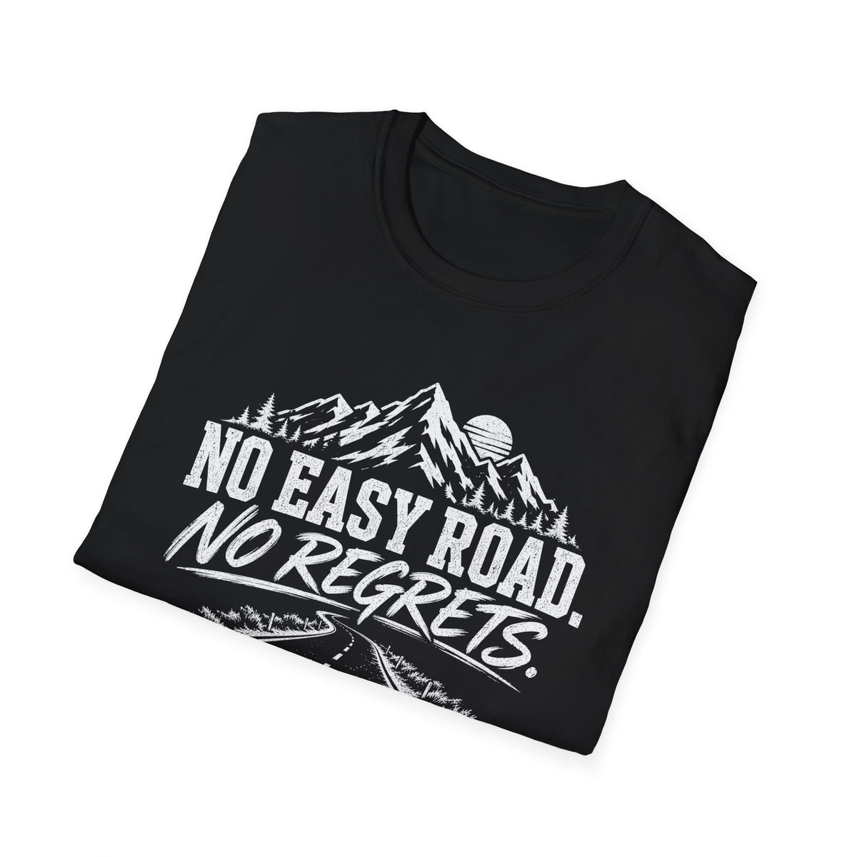 No Easy Road, No Regrets Mountain T-Shirt — Adventure Outdoor Graphic Tee