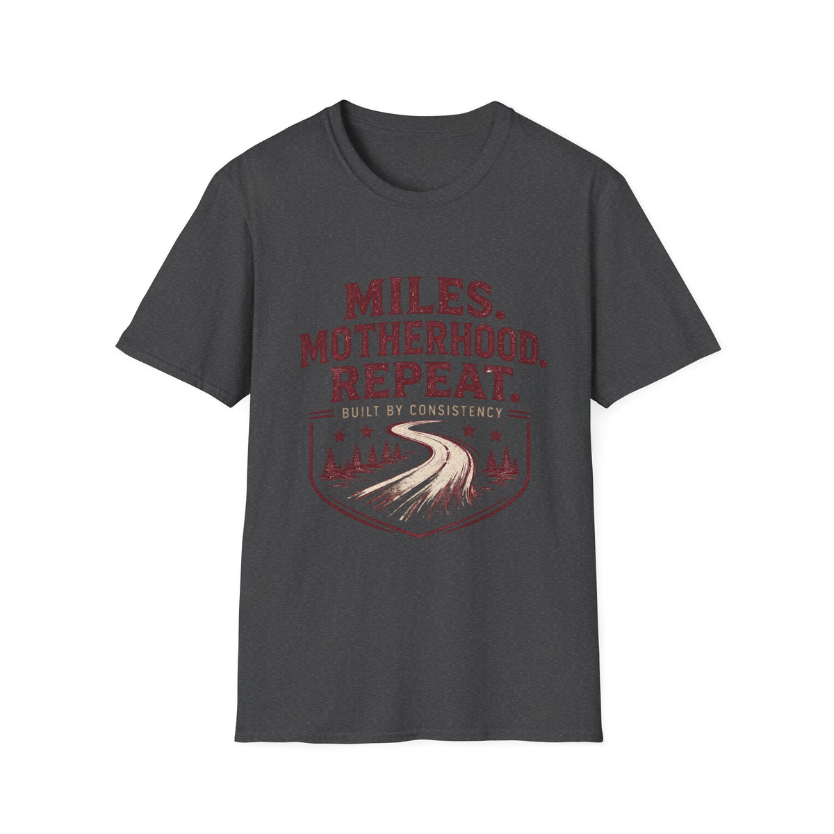 Miles. Motherhood. Repeat. T-Shirt — Inspirational Running Mom Tee